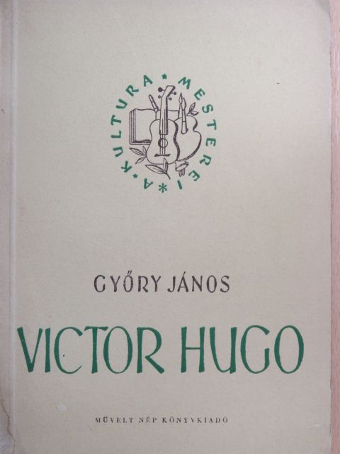 Győry János - Victor Hugo [antikvár]