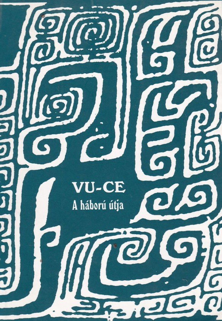 Vu-ce - A háború útja [antikvár]