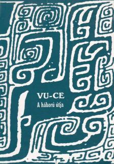 Vu-ce - A háború útja [antikvár]