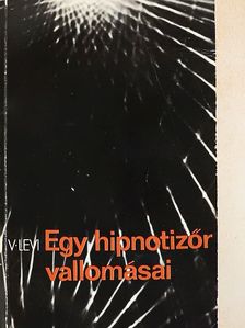 Vlagyimir Levi - Egy hipnotizőr vallomásai [antikvár]