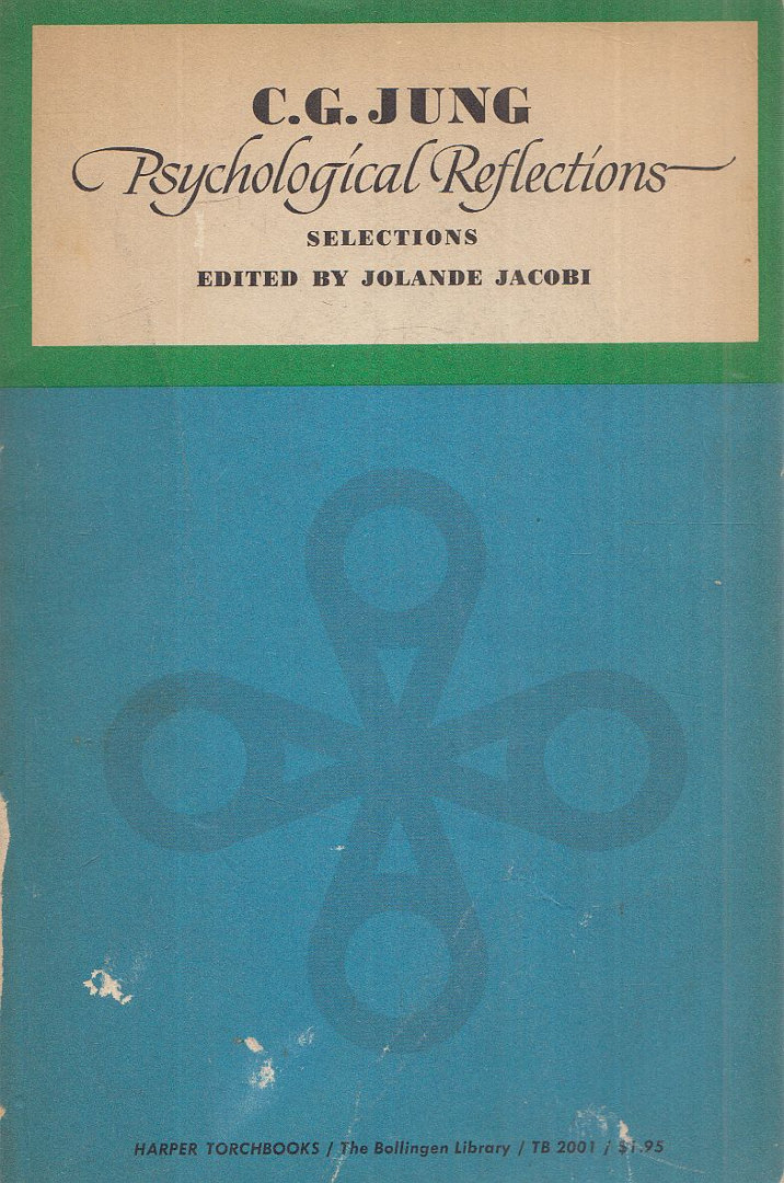 Carl Gustav Jung, Jolande Jacobi - Psychological ​Reflections [antikvár]