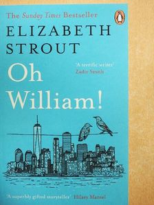 Elizabeth Strout - Oh William! [antikvár]