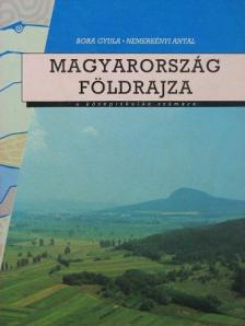 Dr. Bora Gyula - Magyarország földrajza [antikvár]