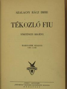 Szalacsy Rácz Imre - Tékozló fiu [antikvár]