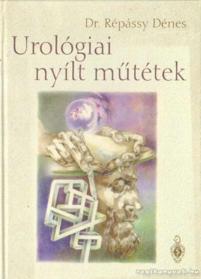 Dr. Répássy Dénes - Urológiai nyílt műtétek [antikvár]