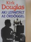 Kirk Douglas - Aki lepaktált az ördöggel [antikvár]