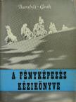 Berty Imre - A fényképezés kézikönyve [antikvár]
