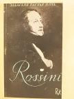 Salaczné Zachár Ilona - Rossini a melódia királya [antikvár]