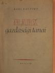 Karl Kautsky - Marx gazdasági tanai [antikvár]