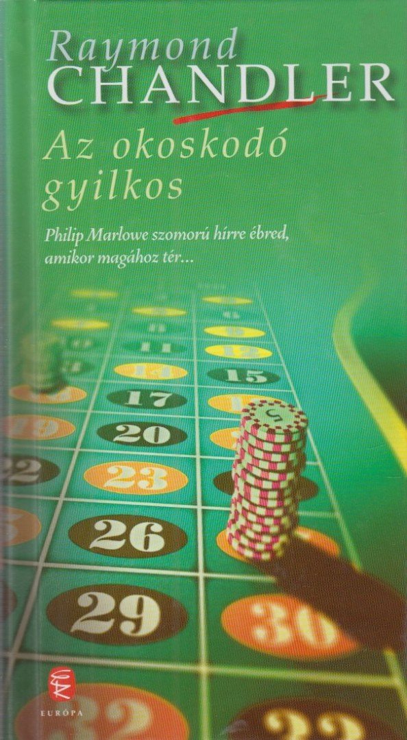 Raymond Chandler - Az okoskodó gyilkos [antikvár]
