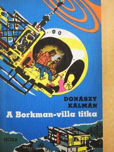 Donászy Kálmán - A Borkman-villa titka [antikvár]