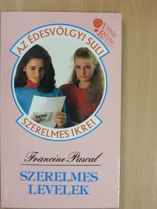Francine Pascal - Szerelmes levelek [antikvár]