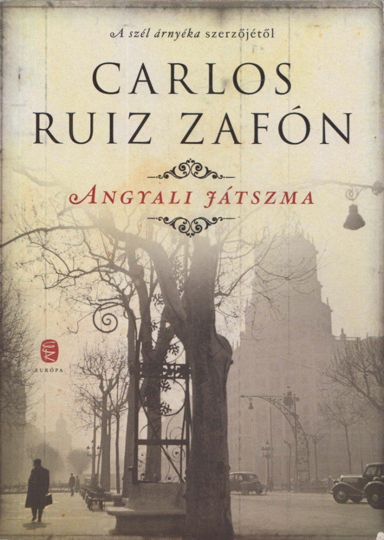 CARLOS RUIZ ZAFÓN - Angyali játszma [antikvár]