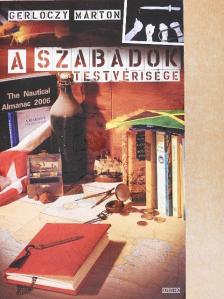 Gerlóczy Márton - A Szabadok Testvérisége [antikvár]