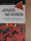 Martin C. Putna - János nevében [antikvár]