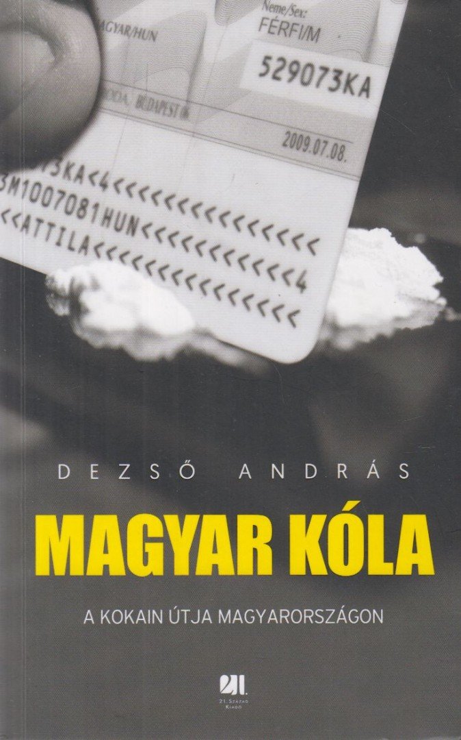 Dezső András - Magyar kóla [antikvár]