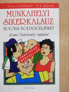 C. Northcote Parkinson - Munkahelyi sikerkalauz [antikvár]