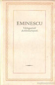 Eminescu, Mihai - Válogatott költemények - Eminescu [antikvár]
