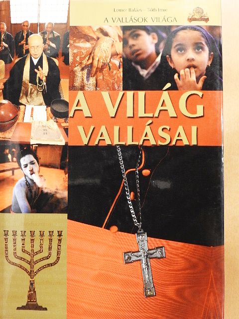 Lerner Balázs - A világ vallásai [antikvár]