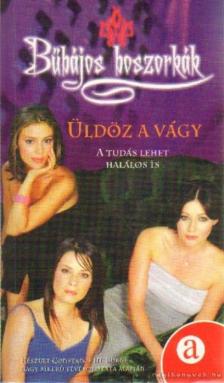 Burger, Constance M. - Üldöz a vágy [antikvár]