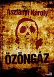 Aszlányi Károly - Özöngáz [eKönyv: epub, mobi]