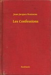 Jean-Jacques Rousseau - Les Confessions [eKönyv: epub, mobi]