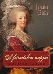 Juliet Grey - A forradalom napjai [eKönyv: epub, mobi]