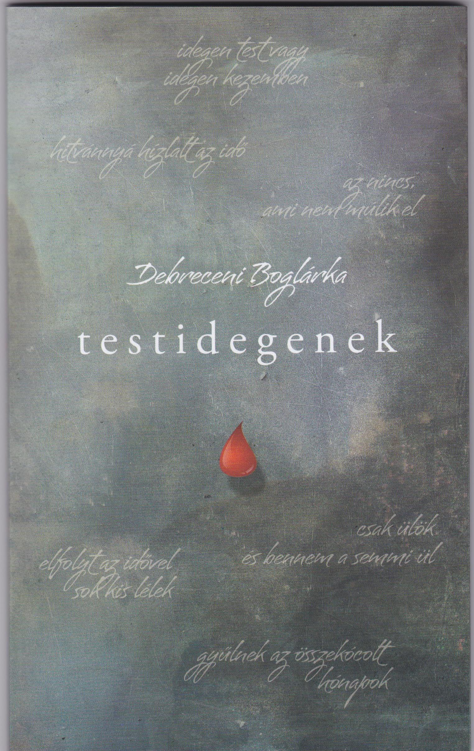 Debreceni Boglárka - Testidegenek