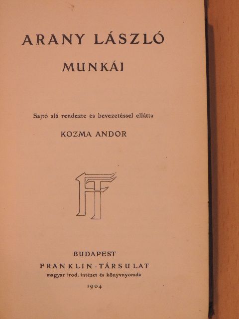 Arany László - Arany László munkái [antikvár]