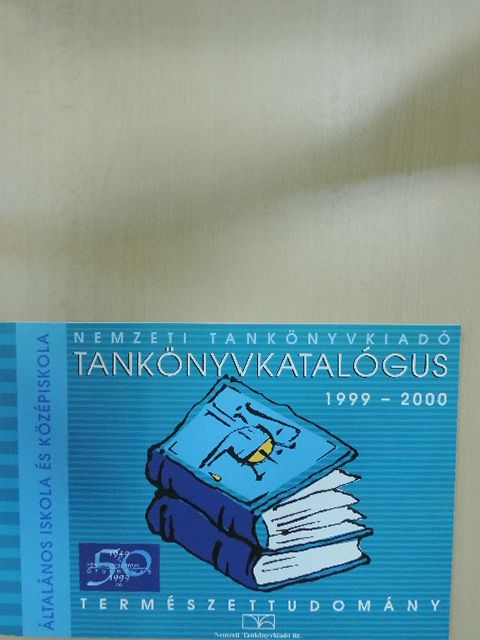 Tankönyvkatalógus - Természettudomány 1999-2000 [antikvár]