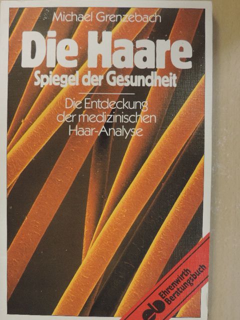 Michael A. Grenzebach - Die Haare [antikvár]