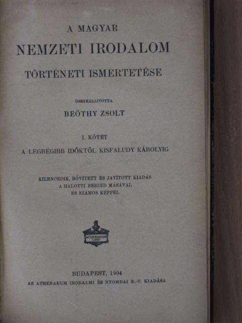 Balassi Bálint - A magyar nemzeti irodalom történeti ismertetése I. [antikvár]