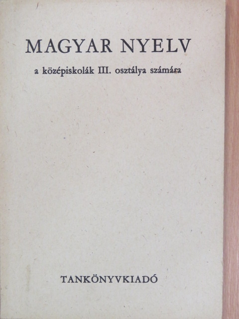 Fajcsek Magda - Magyar nyelv III. [antikvár]
