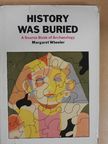 Bassett Digby - History was buried [antikvár]
