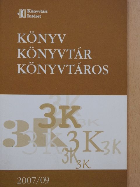 Balogh Ferencné - Könyv, könyvtár, könyvtáros 2007. szeptember [antikvár]