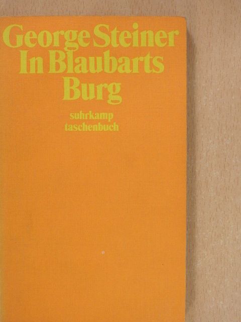 George Steiner - In Blaubarts Burg [antikvár]