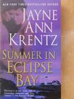 Jayne Ann Krentz - Summer in Eclipse Bay [antikvár]