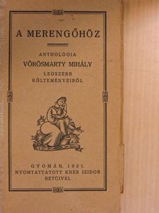 Vörösmarty Mihály - A merengőhöz [antikvár]