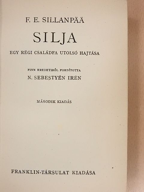 F. E. Sillanpää - Silja [antikvár]