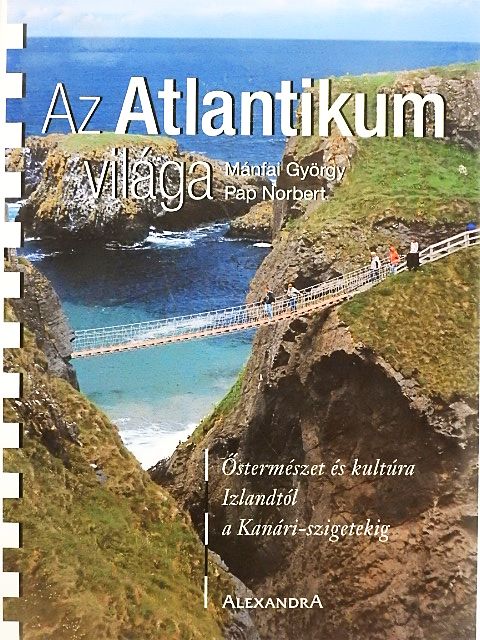Csapó János - Az Atlantikum világa [antikvár]