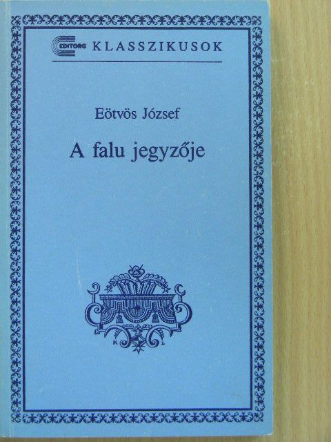 Eötvös József - A falu jegyzője [antikvár]