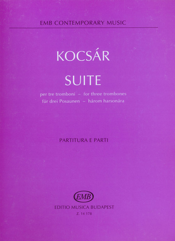 KOCSÁR  MIKLÓS - SUITE - HÁROM HARSONÁRA - PARTITURA ÉS SZÓLAMOK
