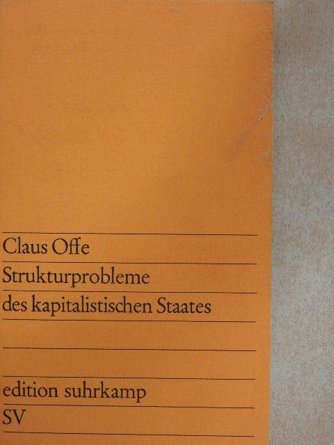 Claus Offe - Strukturprobleme des kapitalistischen Staates [antikvár]