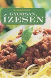 Stuber Ervinné dr. - Gyorsan, ízesen [antikvár]