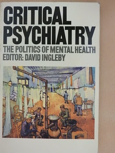 David Ingleby - Critical Psychiatry [antikvár]