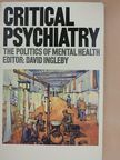 David Ingleby - Critical Psychiatry [antikvár]
