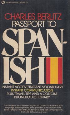 Charles Berlitz - Passport to Spanish [antikvár]
