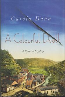 Carola Dunn - A Colourful Death [antikvár]