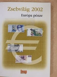 Keresztes Imre - Zsebvilág 2002 - Európa pénze [antikvár]