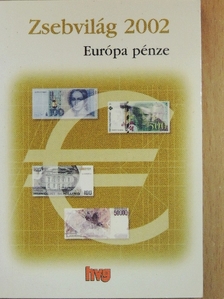 Keresztes Imre - Zsebvilág 2002 - Európa pénze [antikvár]